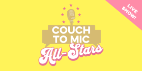 Couch to Mic: All-Stars Live Comedy Show