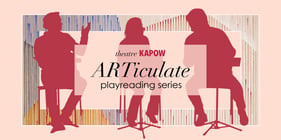 ARTiculate Playreading Series: Anthropology by Lauren Gunderson