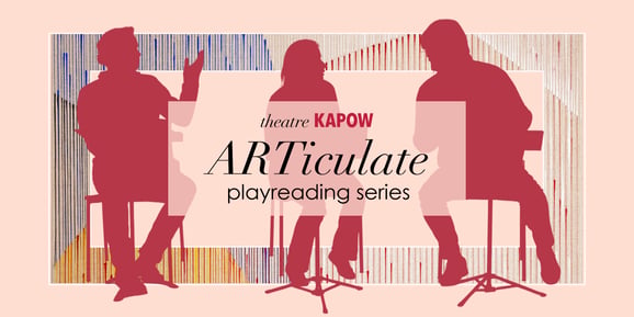 ARTiculate Playreading Series: Anthropology by Lauren Gunderson