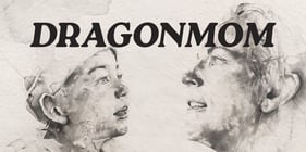 Dragon Mom - Film Screening + Q&A
