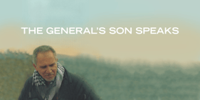 The General’s Son Speaks: Confronting Truth in Israel-Palestine