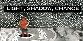 Light, Shadow, Chance: Teen Mixed Media Workshop w/ artist Ashley Norman