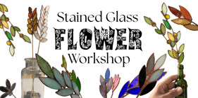 Stained Glass Flower Workshop w/ Kolika Chatterjee