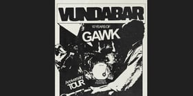 Vundabar – ‘Gawk’ 10 Year Anniversary Tour