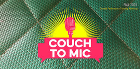Couch to Mic - Adult Comedy Performance Training (REGISTRATION FULL)