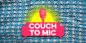 Couch to Mic - Adult Comedy Performance Training (REGISTRATION FULL)