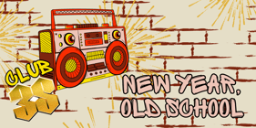 CLUB 3S: New Year, Old School!
